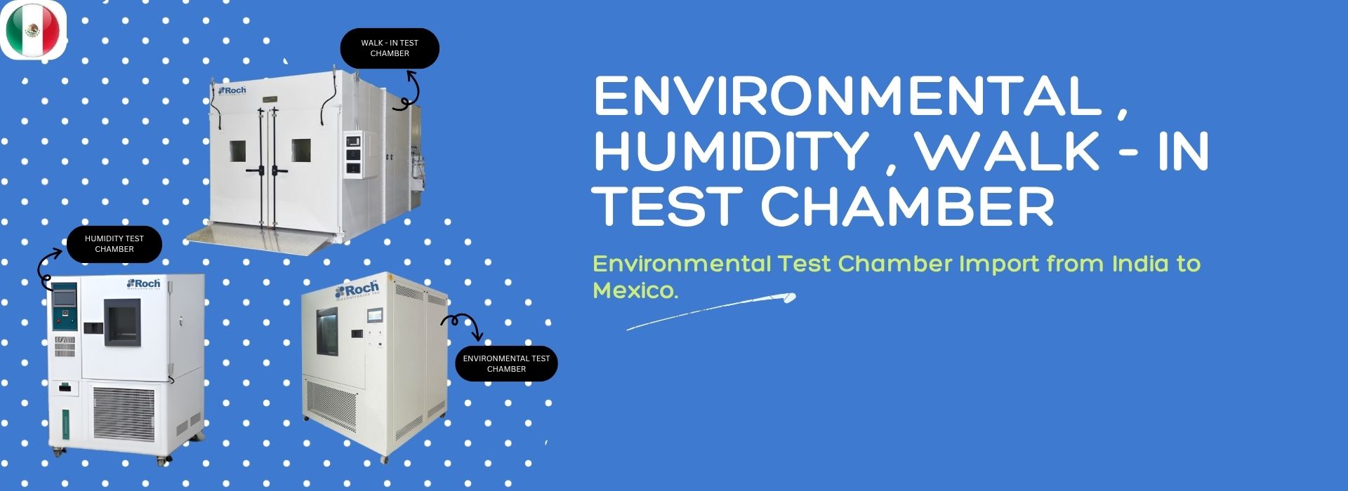 Environmental Test Chamber Imports in Mexico