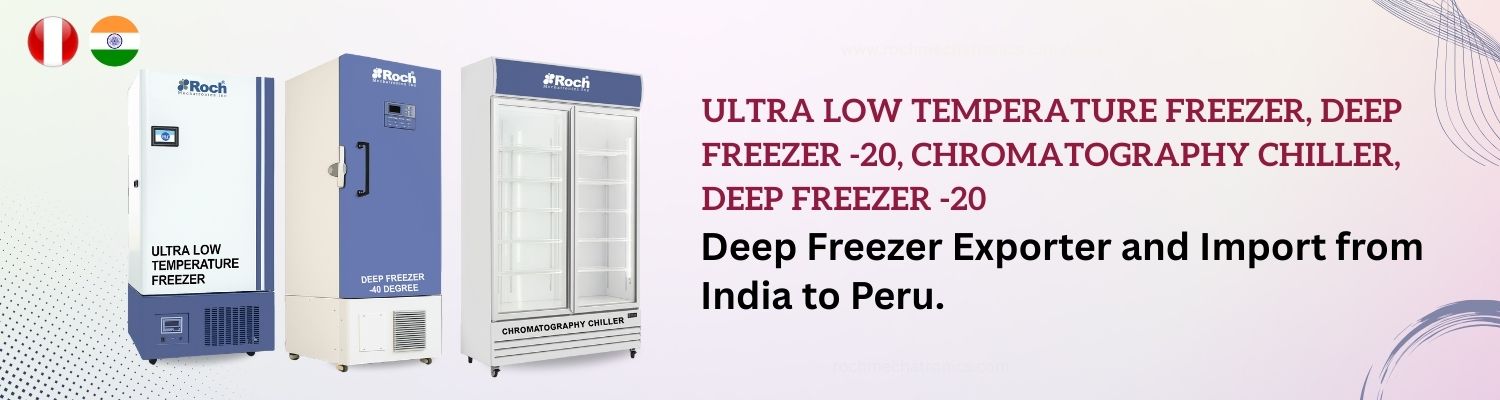 Deep Freezer Imports from India to Peru