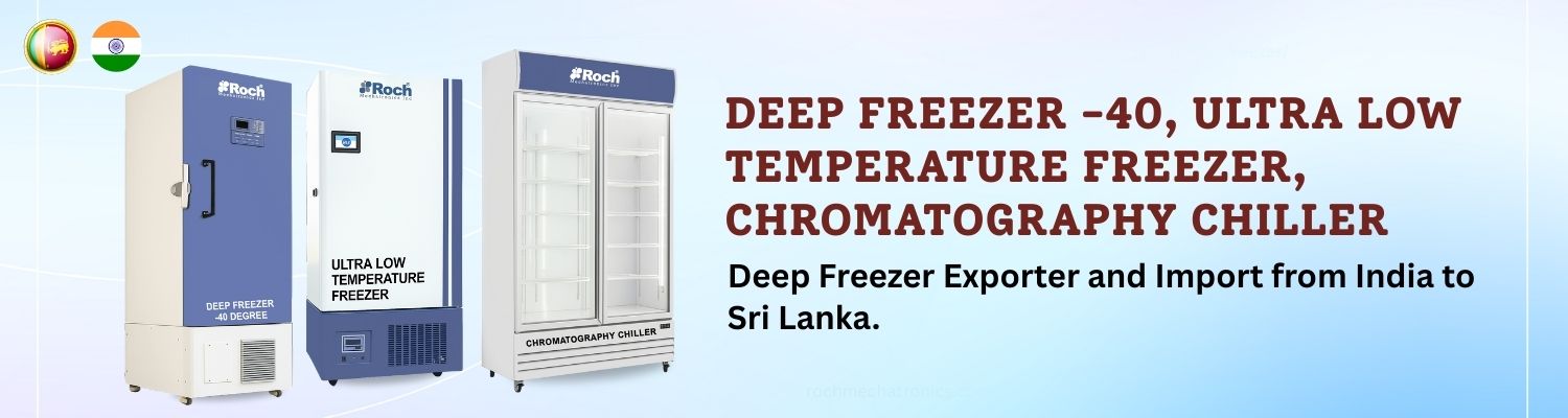 Deep Freezer Imports from India to Sri Lanka